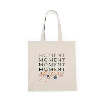 Moment, Moment, Life | Tote Bag