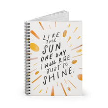 Load image into Gallery viewer, Spiral notebook, standing up on table, showing the cover with a big, creative, cool quote about living your best life. 
