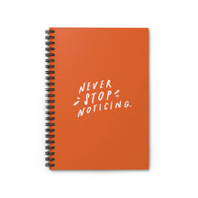 Load image into Gallery viewer, Bright orange 6” x 8” spiral notebook with hand-lettered quote about mindfulness on the cover.
