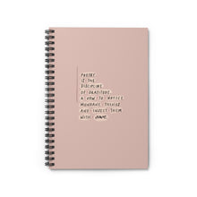 Load image into Gallery viewer, Pink 6” x 8”, A5 spiral notebook with hand-lettered and illustrated quote about poetry on the cover.
