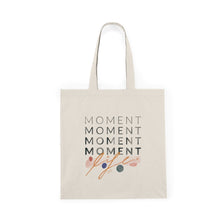 Load image into Gallery viewer, Moment, Moment, Life | Tote Bag
