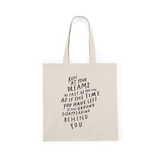 Load image into Gallery viewer, Run at Your Dreams | Tote Bag
