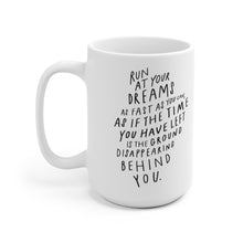 Load image into Gallery viewer, Inspiring quote on beautiful ceramic coffee mug, printed on both sides for lefties too!
